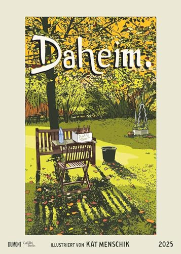 DUMONT - Kat Menschik: Daheim 2025 Wandkalender, 50x70cm, Posterkalender mit anrührenden Illustrationen, Bilder von einem Garten, einem Zuhause und liebgewonnenen Gegenständen, mit Spiralbindung