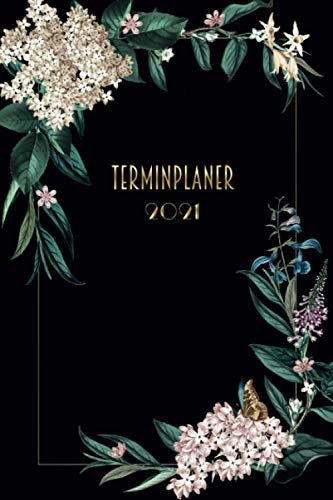 Terminplaner 2021: Boho Garden - Kalender, Monatsplaner und Wochenplaner für das Jahr 2021 im Vintage Look | ca. DIN A5 (6x9''), 150 Seiten, floral | für Termine, Notizen und als Journal