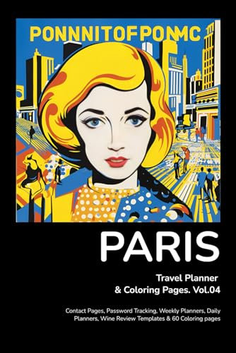 PARIS Travel Planner & Coloring Pages. Vol.04