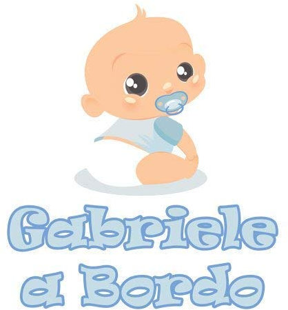 Adesivo Bimbo Bimba a Bordo - - Nome Personalizzato 12 CM - Maschio - Stickers Auto Esterno Vinile Lucido (Gabriele)