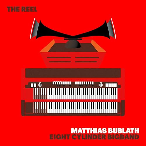 The Reel (Feat. Eight Cylinder Bigband)