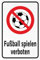 Indigos UG Aufkleber Fußball spielen verboten 300x200 mm Hotel, Firma, Schutz, KITA, Arzt, Praxis, Wohnung Sicherheit Warnung