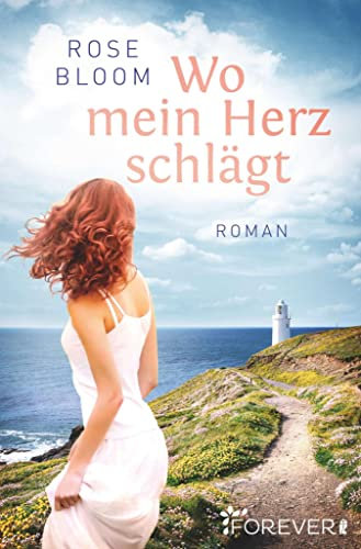 Wo mein Herz schlägt: Roman