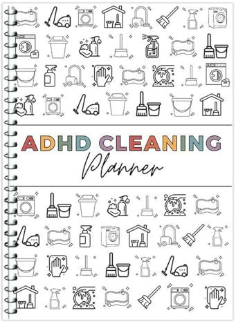 ADHD Cleaning Planner, Adhd Cleaning and Organizing Planner, Household Cleaning Schedule Book for ADHD Adults, Daily Weekly Monthly Checklist, DIY Home Cleaning & Decluttering Journal