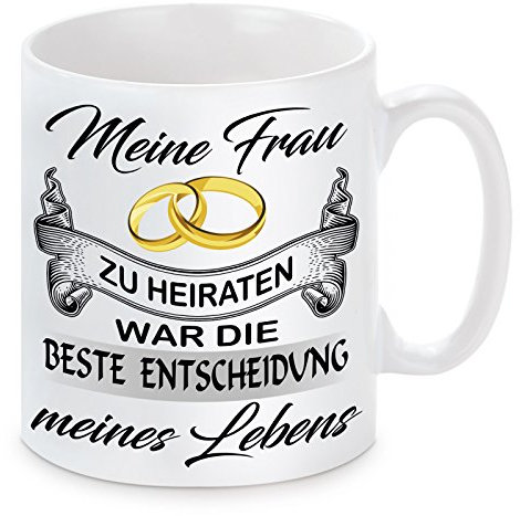 Herzbotschaft Tasse mit Motiv Modell Meine Frau-Die Beste Entscheidung, Keramik, Weiß, 11 x 11 x 11 cm