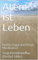 Atem ist Leben: Hatha-Yoga und Kriya-Meditation