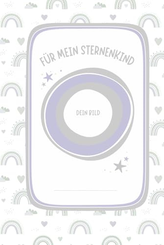 Für mein Sternenkind: Erinnerungsbuch