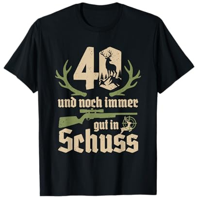 40 Jahre gut in Schuss Jäger 40. Geburtstag Jagd T-Shirt