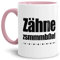 Zahnarzt-Tasse Zähne zusammenbeißen! - Beruf/Doktor/Lustig/Spruch/Geschenk-Idee/Innen & Henkel Rosa