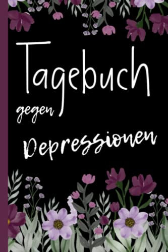 Tagebuch gegen Depressionen: Depressionen Tagebuch zum täglichen Eintragen: Morgenroutine und Abendroutine