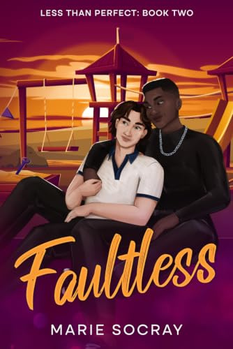 Faultless: A MM Childhood Friends to Lovers Romance (Less Than Perfect, Band 2)
