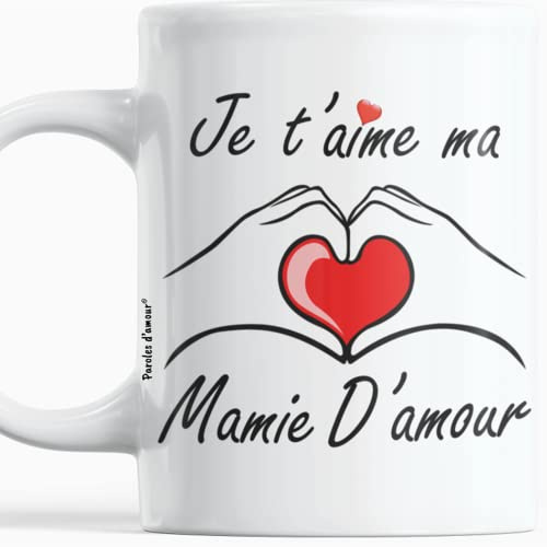 Cadeau Tasse Je t'aime ma Mamie d'amour Mug café original message d'amour anniversaire Grand mere ou la fête des Grands-Meres
