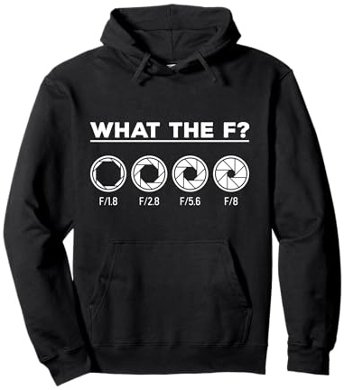 Photography Aperture Camera Lens What the F Photographer Pullover Hoodie