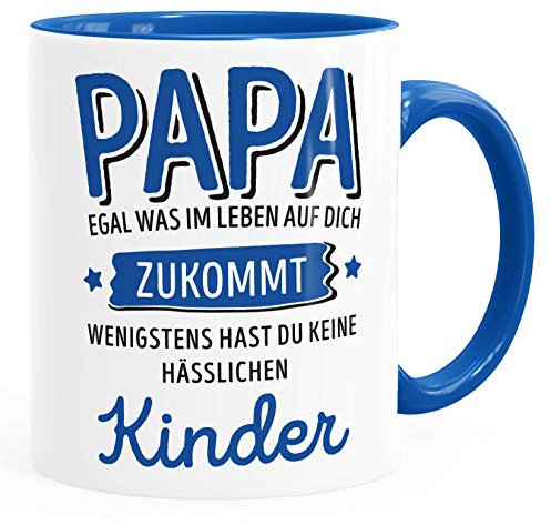 Moonworks® Geschenk Tasse anpassen egal was im Leben auf dich zukommt wenigstens hast du keine hässlichen Kinder Kaffee-Becher Papa-Kinder inner-royal Keramik-Tasse
