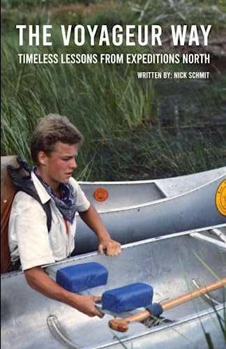 The Voyageur Way: Timeless Lessons from Expeditions North