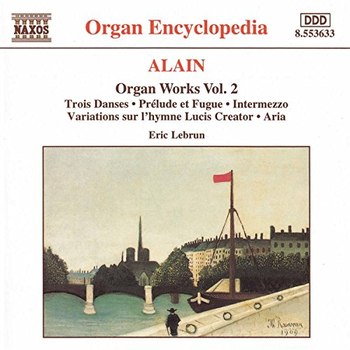 Alain: Organ Works Vol. 2