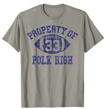 Eigentum von Polk High Football 33 Aged No Maam T-Shirt