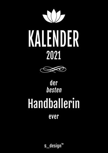 Kalender 2021 für Handballer / Handballerin: DIN A4 Tagesplaner / Wochenplaner / Terminkalender für das ganze Jahr: Termin-Planer / Termin-Buch / ... von 7 bis 21 Uhr (4 Termine pro Stunde)