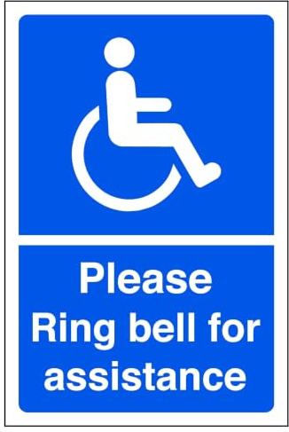 Please ring bell for assistance - parking sign - disable signage - 1.2mm Rigid plastic for indoor/outdoor usage (150mm x 100mm) Viewing Distance within 3m.