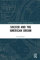 Soccer and the American Dream (Routledge Research in Sport, Culture and Society) (English Edition)