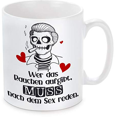 Herzbotschaft Tasse mit Motiv Modell: Wer das Rauchen aufgibt, muss nach dem Sex reden