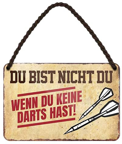 WOGEKA ART Retro Blechschild - Du bist Nicht Du, wenn du Keine Darts hast - witziger Spruch als Geschenk-Idee zum Geburtstag Weihnachten 18x12 cm Vintage-Design Hänge-Schild HS458