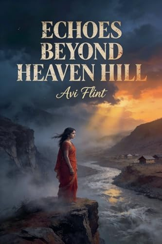 Echoes Beyond Heaven Hill