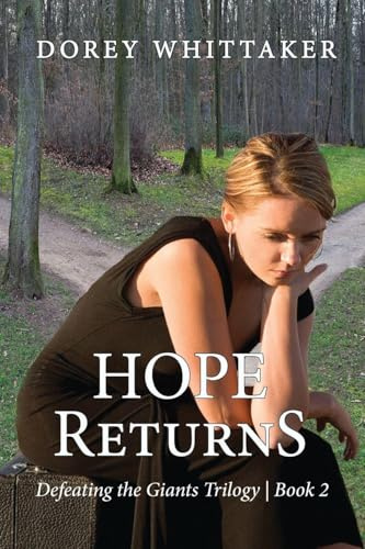 HOPE RETURNS: Defeating the Giants Trilogy | Book 2