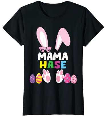 Mama Hase Ostern Osterhasen Familie Ostereier Lustige T-Shirt