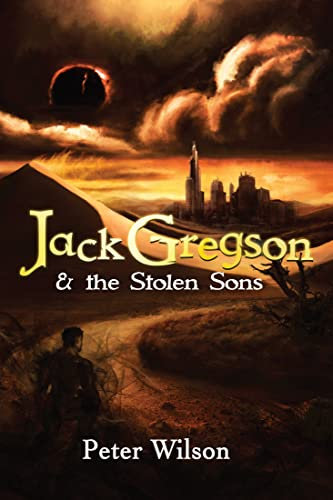 Jack Gregson & the Stolen Sons (English Edition)