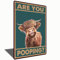 Vintage Funny Highland Cow Are You Pooping Tin Sign for Bathroom Toilet Wall Decor 8 X 12 Inch (2496)
