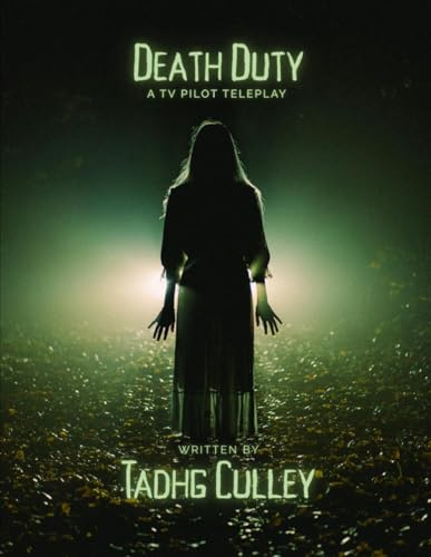 Death Duty: A TV Pilot Teleplay
