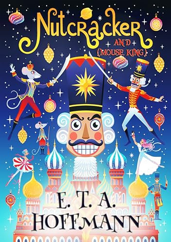 Nutcracker: And Mouse King (English Edition)