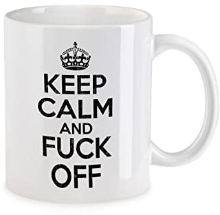 Urban Backwoods Keep Calm And Fuck Off Tasse Mit Spruch Kaffeetasse