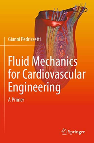 Fluid Mechanics for Cardiovascular Engineering: A Primer