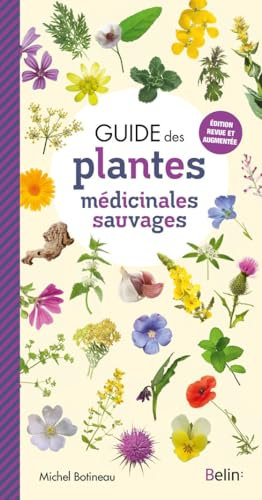 Guide des plantes médicinales sauvages