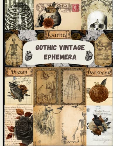 Gothic Vintage Ephemera: Gothic Vintage Ephemera to Cut out and Collage: Paper for Junk Journaling, Scrapbooking, Decoupage...etc