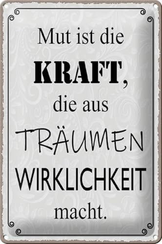 FEMER Blechschild Spruch 20x30cm Mut ist Kraft aus Träumen