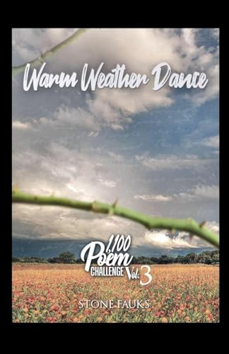 Warm Weather Dance (1100 Poem Challenge, Band 3)