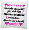 LIEBTASTISCH Kissen mit Spruch - ''Beste Freundin, Ich Habe versucht für Dich das perfekte.''- Deko-Kissen - weiß 40cm x 40cm - Liebe - optimales Geschenk - Überraschung - Geburtstag - Weihnachten