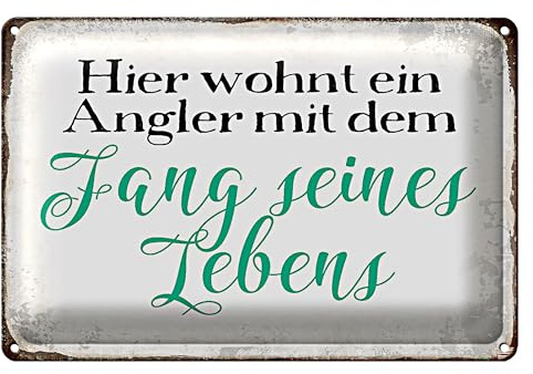 Dekoratives Blechschild für Angler | 'Hier wohnt ein Angler mit dem Fang seines Lebens' | Tolles Geschenk für Hobbyfischer | 18 cm x 12 cm