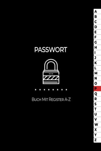 Passwort Buch mit Register A - Z: Organizer und Manager deiner Passwörter, Platz für 306 Passwörter, Mit Alphabetischem Register und Krypto-Wallet-Bereich, DIN A5