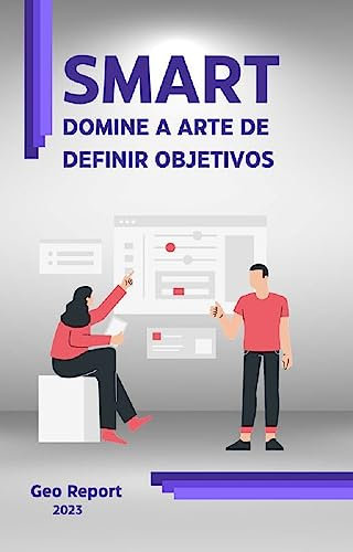 SMART Domine a Arte de Definir Objetivos (Portuguese Edition)