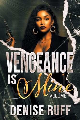 Vengeance Is Mine: Volume 1
