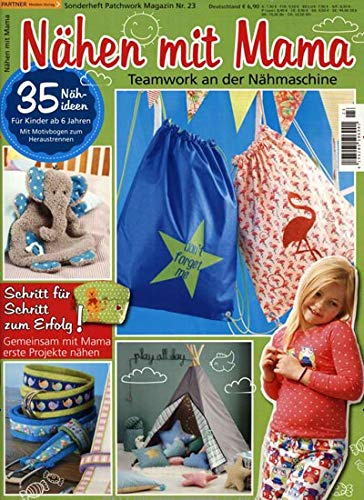 Patchwork Magazin Sonderheft 23/2018 Nähen mit Mama