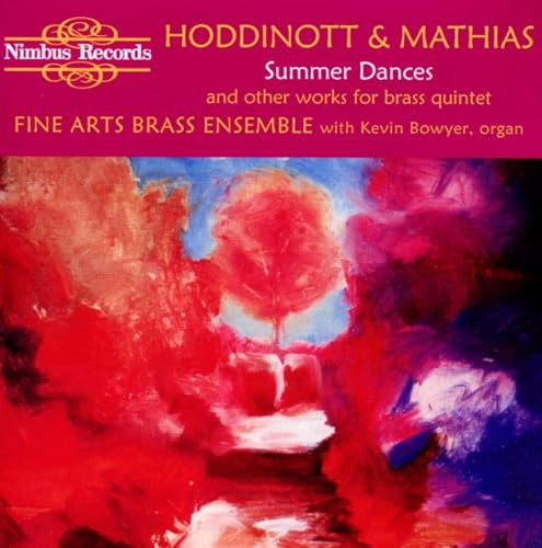 Hoddinott & Mathias: Summer Dances and Other Works for Brass Quintet