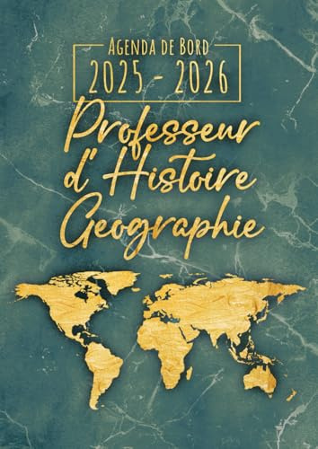 Agenda de Bord 2025-2026 – Professeur d'Histoire Géographie: Carnet de bord enseignant A4 | Planification de cours avec un tableau semainier (1 ... pour l'année scolaire | Relevé de notes