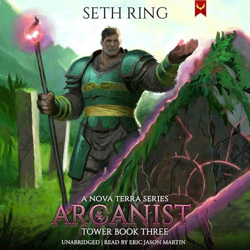 Arcanist: The Tower Series, Book 3