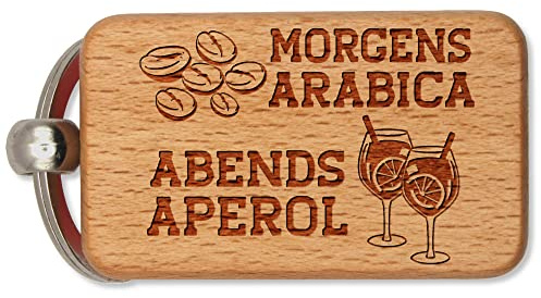dekolaser24 Schlüsselanhänger Holz Morgens Arabica abends Aperol | Handgemacht aus Buchenholz - lustige Geschenkidee für Kaffee- und Aperol-Fans - zum Geburtstag oder Feierabend