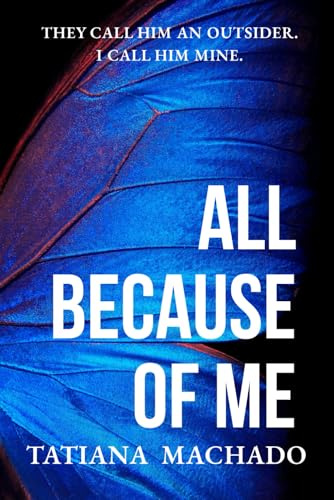 All Because of Me (The All Because, Band 1)